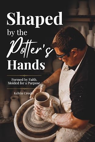 Shaped by the Potter's Hands book cover